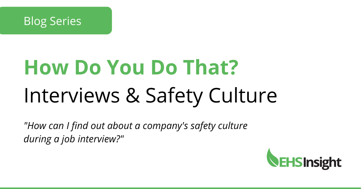 How Do You Do That? Blog Series Question 3 Interviews & Safety